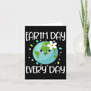 Earth Day Jeden Tag Shirt Earth Day für Kinder Karte