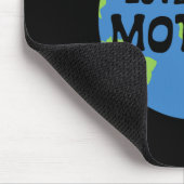 Earth Day Liebe Your Mother Mousepad (Ecke)