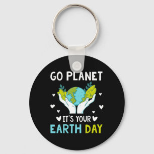 Earth Day Men Kids Boys Girls Go Planet Es ist Ihr Schlüsselanhänger