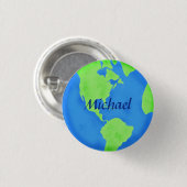 Earth Day Name Abzeichen Globe Blue Green personal Button (Vorne & Hinten)