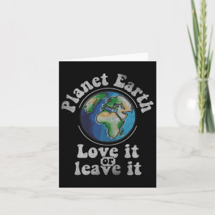 Earth Day Planet Earth Liebe Es oder Verlasst es V Karte