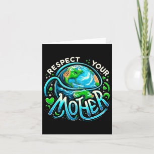 Earth Day Respektieren Sie Ihre Mutter Umwelt Rett Karte