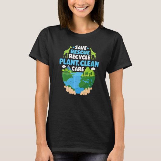 Earth Day Rett Rescue Gerecycelt Pflanze Clean Env T-Shirt (Vorderseite)