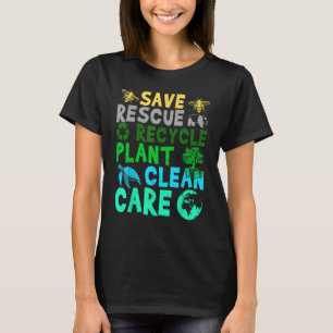 Earth Day Save Bees Rescue Animals Recycling Plast T-Shirt