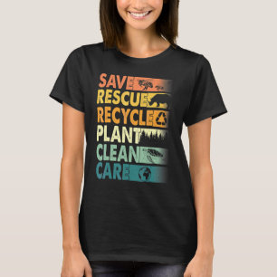 Earth Day Save Bees Rescue Animals Recycling Plast T-Shirt