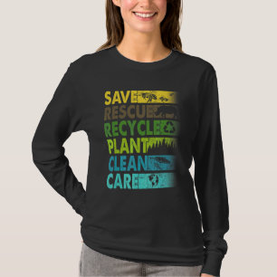 Earth Day Save Bees Rescue Animals Recycling Plast T-Shirt