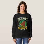 Earth Day Saving My Planet One Slice Of Pie At A T Sweatshirt (Vorne ganz)