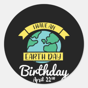 Earth Day Shirt Ich habe einen Earth Day Geburtsta Runder Aufkleber