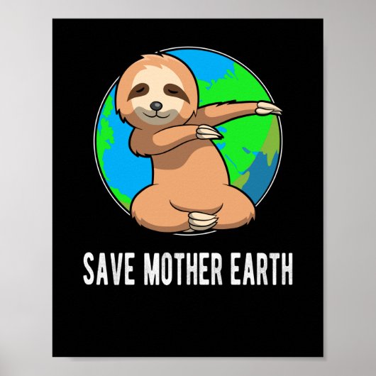 Earth Day Shirt - Rett Mother Earth Dabbing Sloth Poster (Vorne)