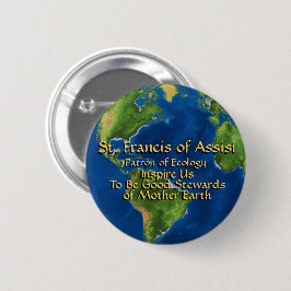 Earth Day & St. Francis of Assisi Button