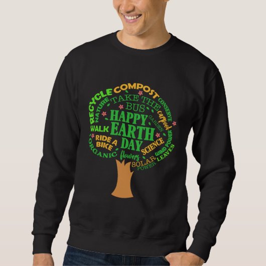 Earth Day Tree Environment Awareness Nature Lover Sweatshirt (Vorderseite)