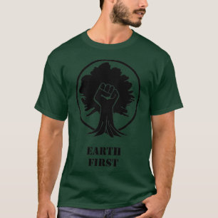 Earth First T-Shirt