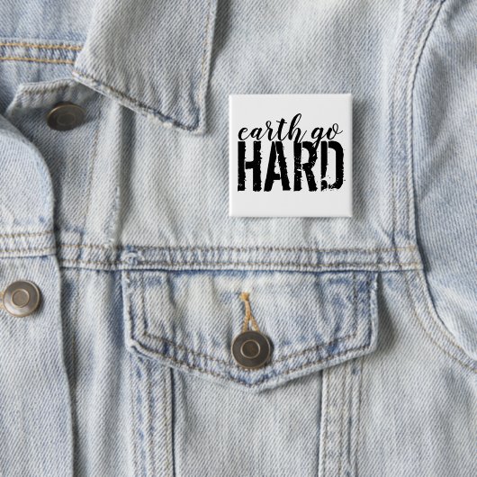 earth go HARD Button (Beispiel)