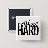 earth go HARD Button (Vorne & Hinten)
