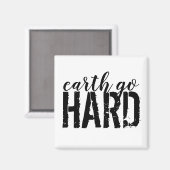 earth go HARD Magnet (Vorderseite/Rückseite)
