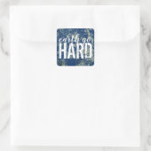 earth go HARD Quadratischer Aufkleber (Tasche)