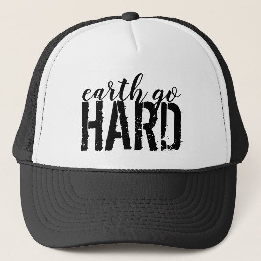 earth go HARD Truckerkappe (Vorderseite)
