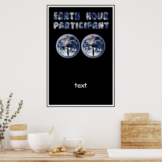 Earth Hour Participant (w/ucks) Poster (Küche)