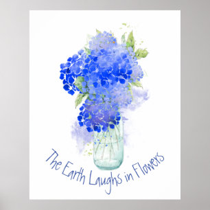 Earth Laughs in Blume Grödner Zitat Poster