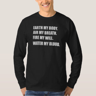 Earth My Body Air - Zitat zum Thema "Wissenschaft" T-Shirt
