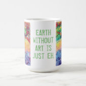 EARTH ohne ART ist nur EH.Tasse Kaffeetasse (Mittel)