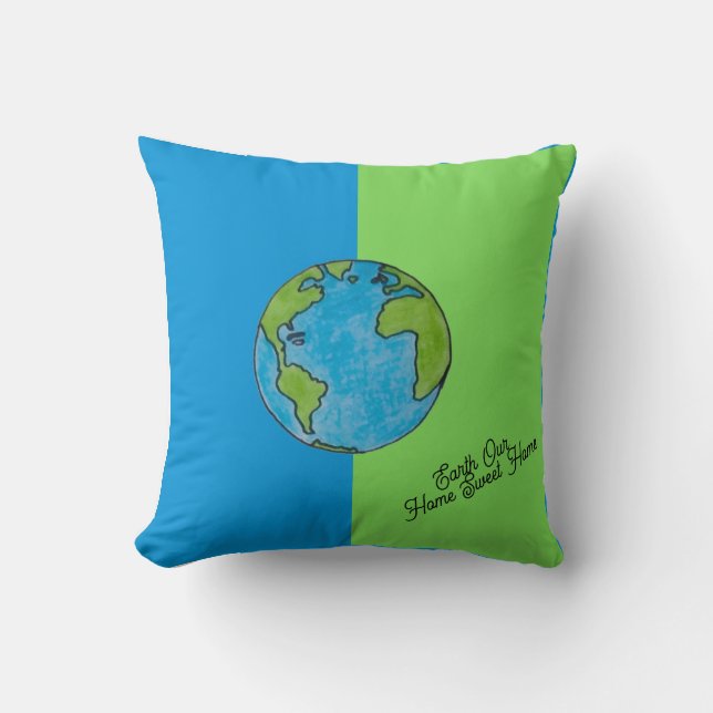 Earth Our Zuhause Sweet Zuhause Kissen (Vorderseite)