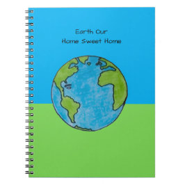 Earth Our Zuhause Sweet Zuhause Notizblock