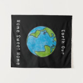 Earth Our Zuhause Sweet Zuhause Wandteppich (Vorderseite (Horizontal))