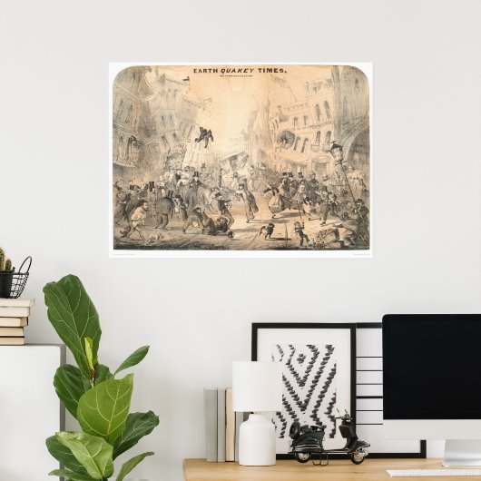 Earth Quakey Times (0785A) Poster (Heimbüro)