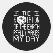 Earth Rotation Puff Science Spaß für Nerdy Thinker Runder Aufkleber (Vorderseite)