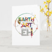 Earth Without Art Is Just Eh Painter Artist Design Karte (Gelbe Blume)