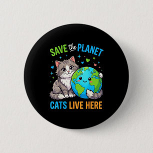 Earthday Frauen Männer retten den Planeten Katze l Button