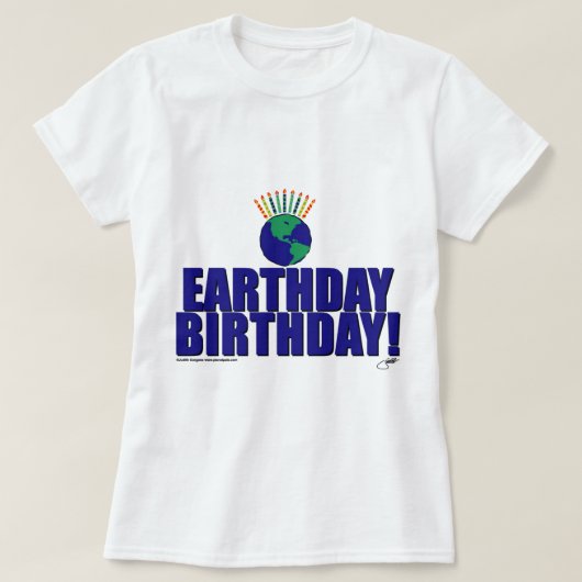 Earthday Geburtstag T-Shirt (Design vorne)