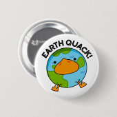 Earthquack Funny Earthquake Pub Button (Vorne & Hinten)