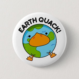 Earthquack Funny Earthquake Pub Button