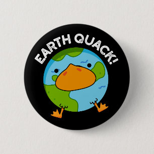 Earthquack Funny Earthquake Pub Dark BG Button