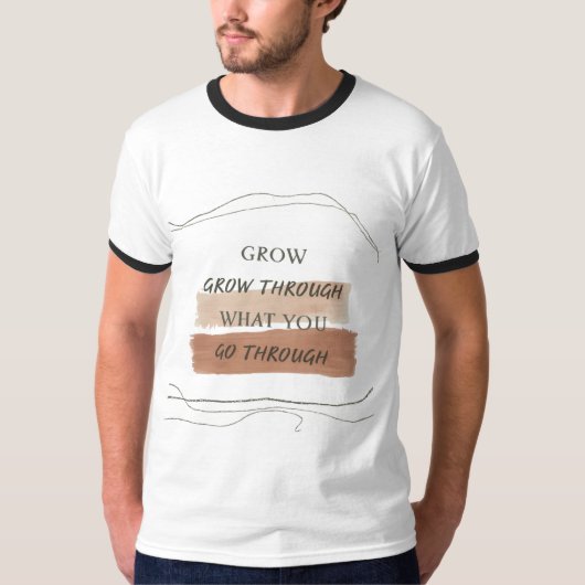 Earthy Minimalist Inspirational Quote Design – Cal T-Shirt (Vorderseite)