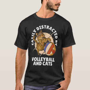Easily abgelenkt durch Volleyball und Katzen Volle T-Shirt