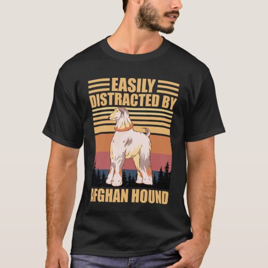Easily Distracted By afghan hound Dog Lover  T-Shirt (Vorderseite)