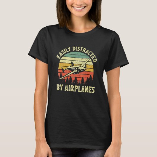 Easily Distracted By Airplanes Aviation Pilot Air T-Shirt (Vorderseite)