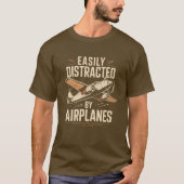 Easily Distracted by Airplanes Funny Aviation T-Shirt (Vorderseite)