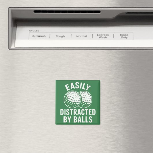 Easily Distracted by Balls Funny Golf Ball Golfer Magnet (In Situ (Geschirrspüler))
