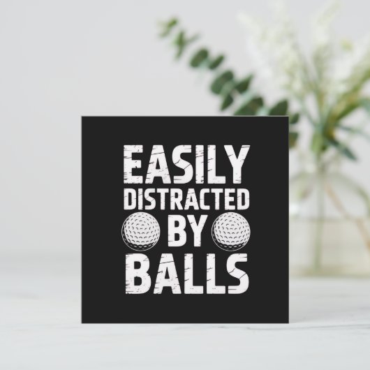 Easily Distracted by Balls Funny Golf Lover Einladung (Stehend Vorderseite)