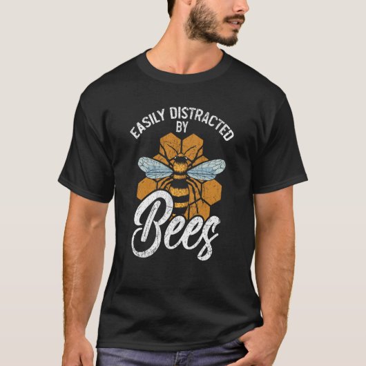 Easily Distracted By Bees Beekeeper Apiarist Honey T-Shirt (Vorderseite)