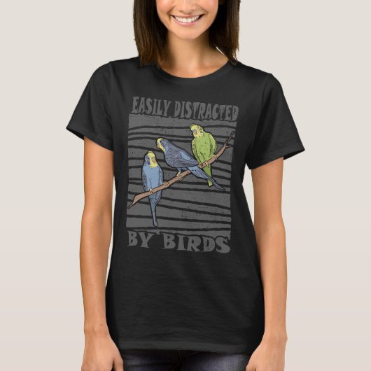 Easily Distracted by Birds Birdwatching T-Shirt (Vorderseite)
