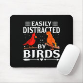 Easily Distracted By Birds Cute Funny Quote Bird L Mousepad (Mit Mouse)