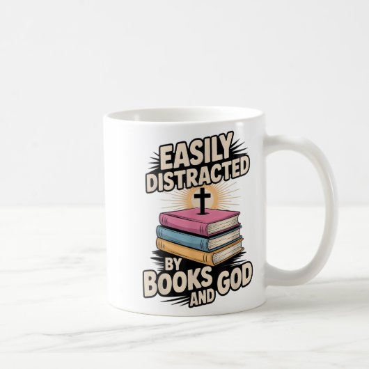 Easily Distracted By Books And God Christian Reade Kaffeetasse (Rechts)