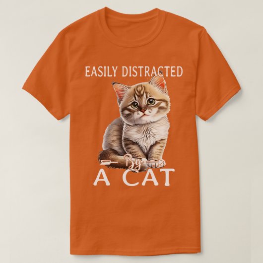 Easily distracted by cats 4 T-Shirt (Design vorne)
