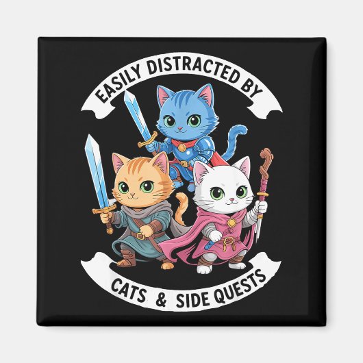 Easily Distracted By Cats & Side Quests Funny Magnet (Vorne)