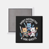 Easily Distracted By Cats & Side Quests Funny Magnet (Vorderseite/Rückseite)
